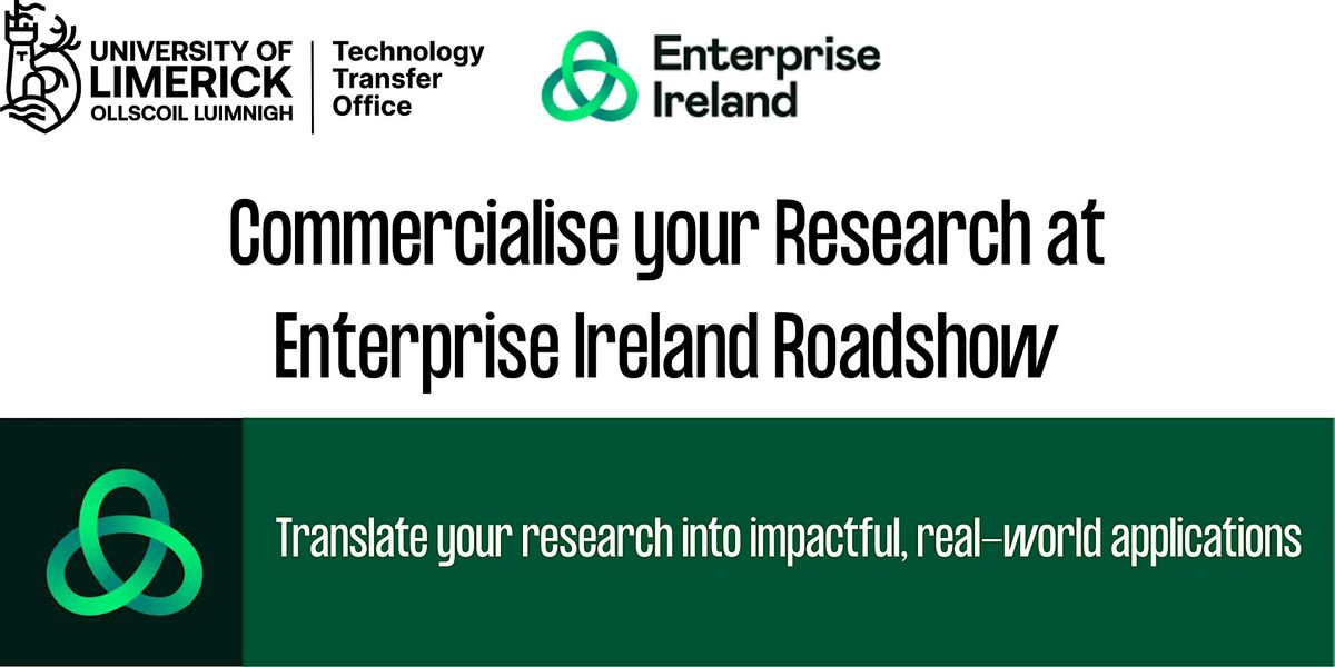 Commercialise your Research with Enterprise Ireland, 14 May | Event in Limerick | AllEvents