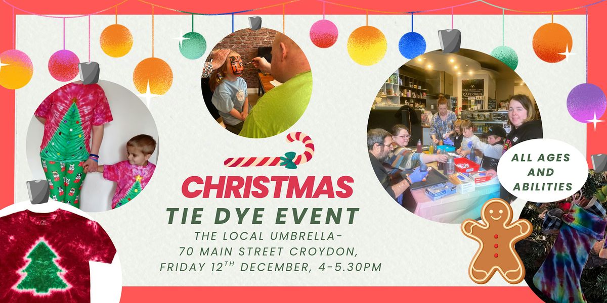 Christmas Tie Dye Night, 12 December | Event in Croydon | AllEvents