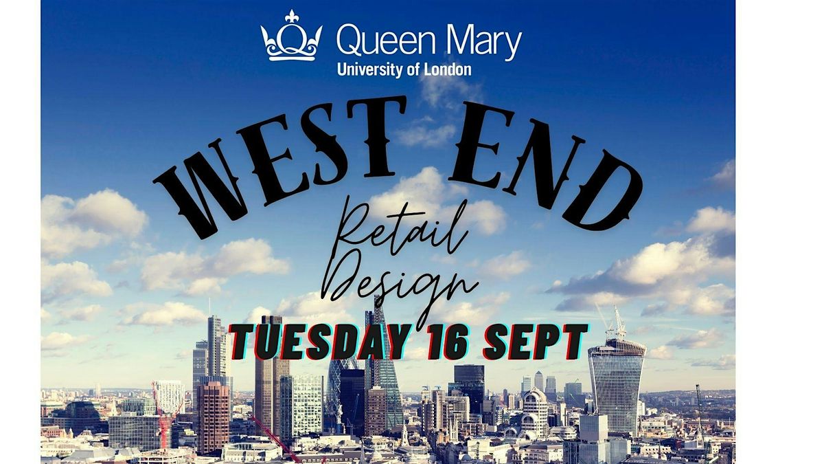 West End Retail Design Tour ( Tuesday16 Sept 2025), 16 September | Event in London | AllEvents