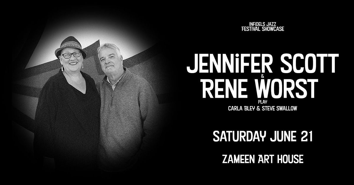 Infidels Jazz Presents: Jennifer Scott & Rene Worst at Zameen Art House, 21 June | Event in Vancouver