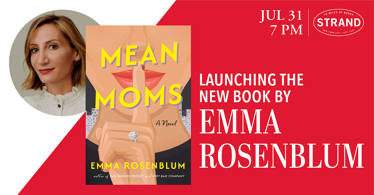 Emma Rosenblum: Mean Moms, 31 July | Event in New York | AllEvents
