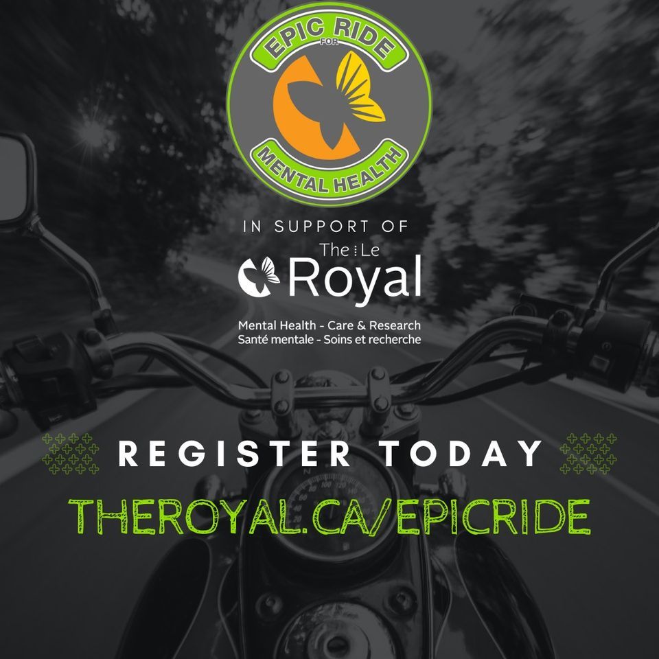 EPIC RIDE FOR MENTAL HEALTH, The Royal Mental Health Centre, Ottawa