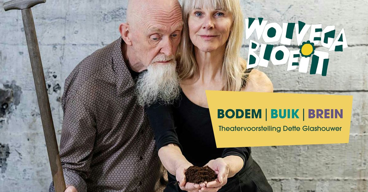 BODEM•BUIK•BREIN theatershow met Dette Glashouwer, 10 October | Event in Wolvega | AllEvents