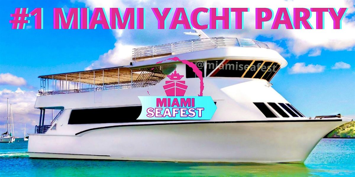 MIAMI YACHT PARTY WITH OPEN BAR | Event in Miami | AllEvents