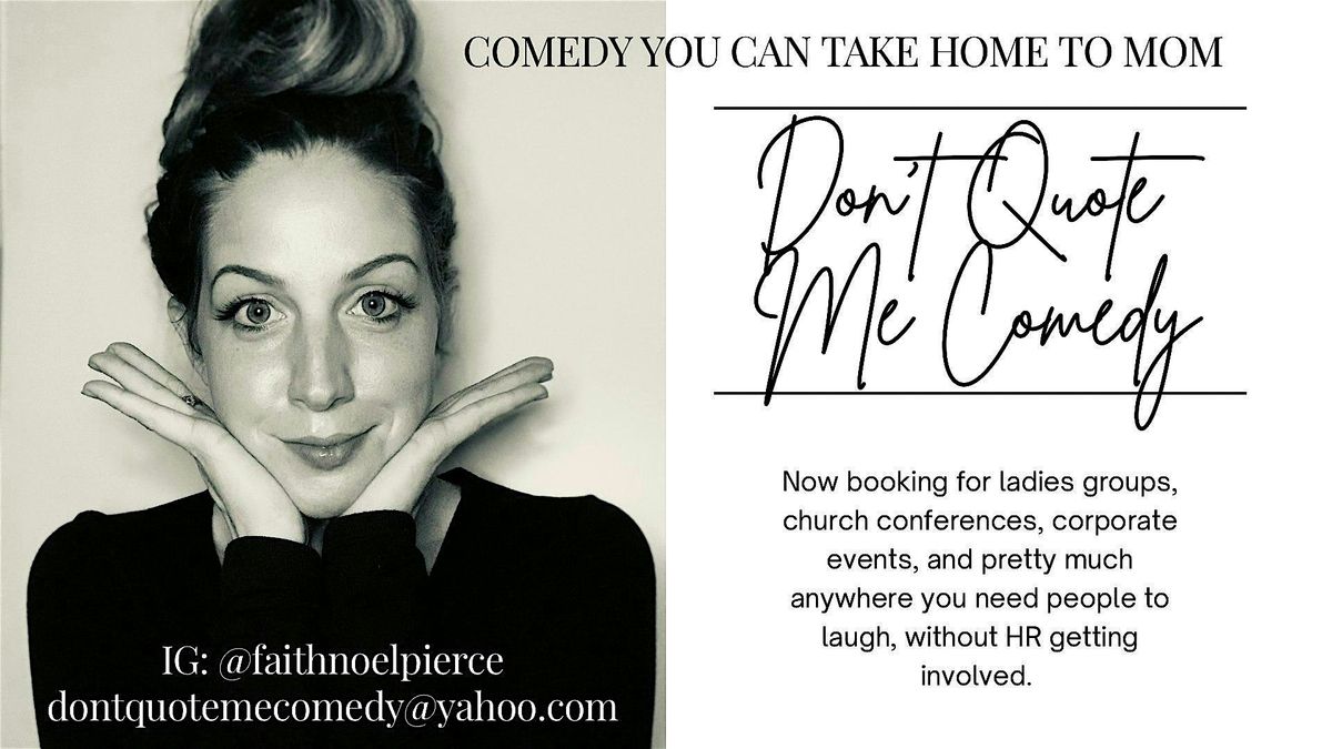 Don’t Quote Me - An Evening of Ridiculously Real Comedy, 3 October | Event in Mobile | AllEvents
