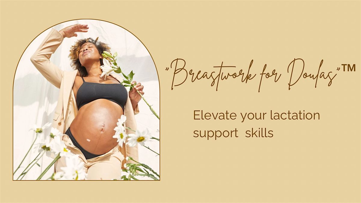 Breastwork for Doulas, 20 May | Event in DeSoto | AllEvents