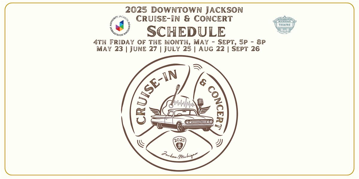 2025 Cruise-In & Concert Car Registration | Event in Jackson | AllEvents