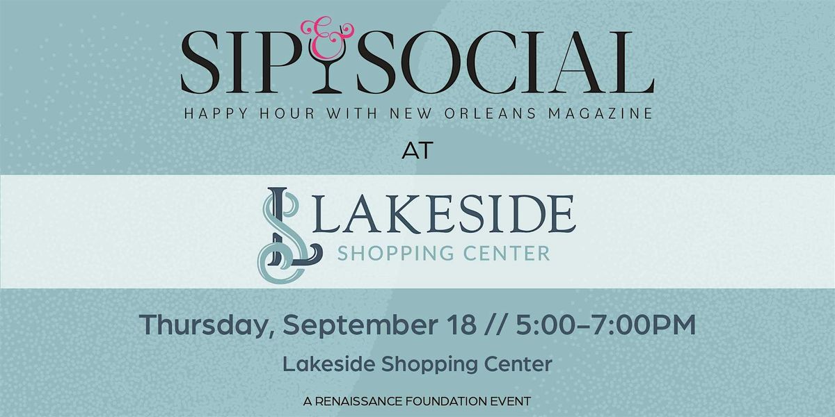 Sip & Social | Lakeside Shopping Center, 18 September | Event in Metairie | AllEvents