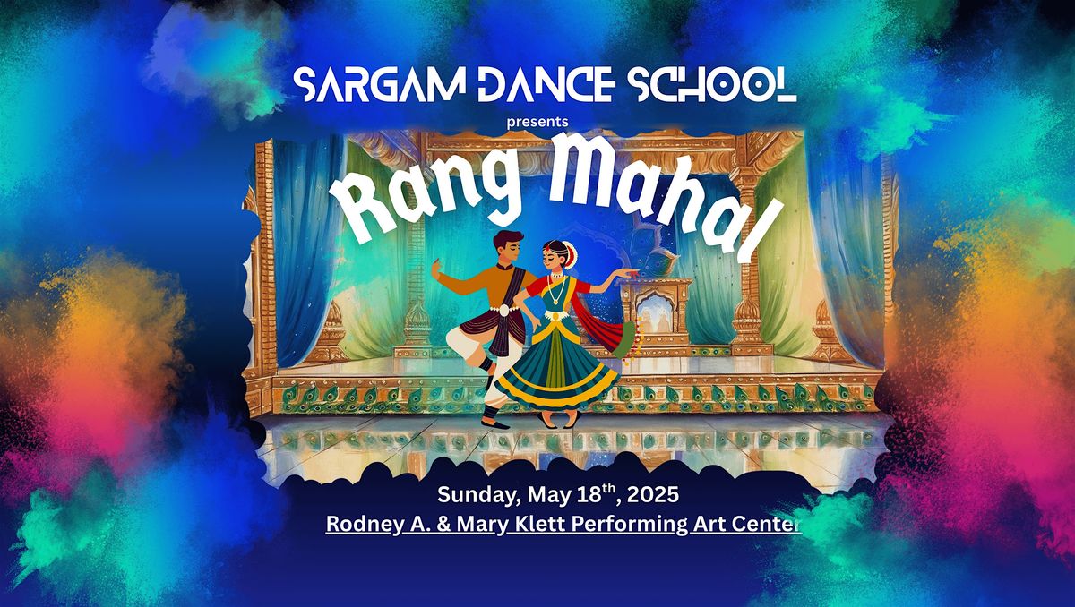 Rang Mahal - A Dance Concert, 18 May | Event in Georgetown | AllEvents