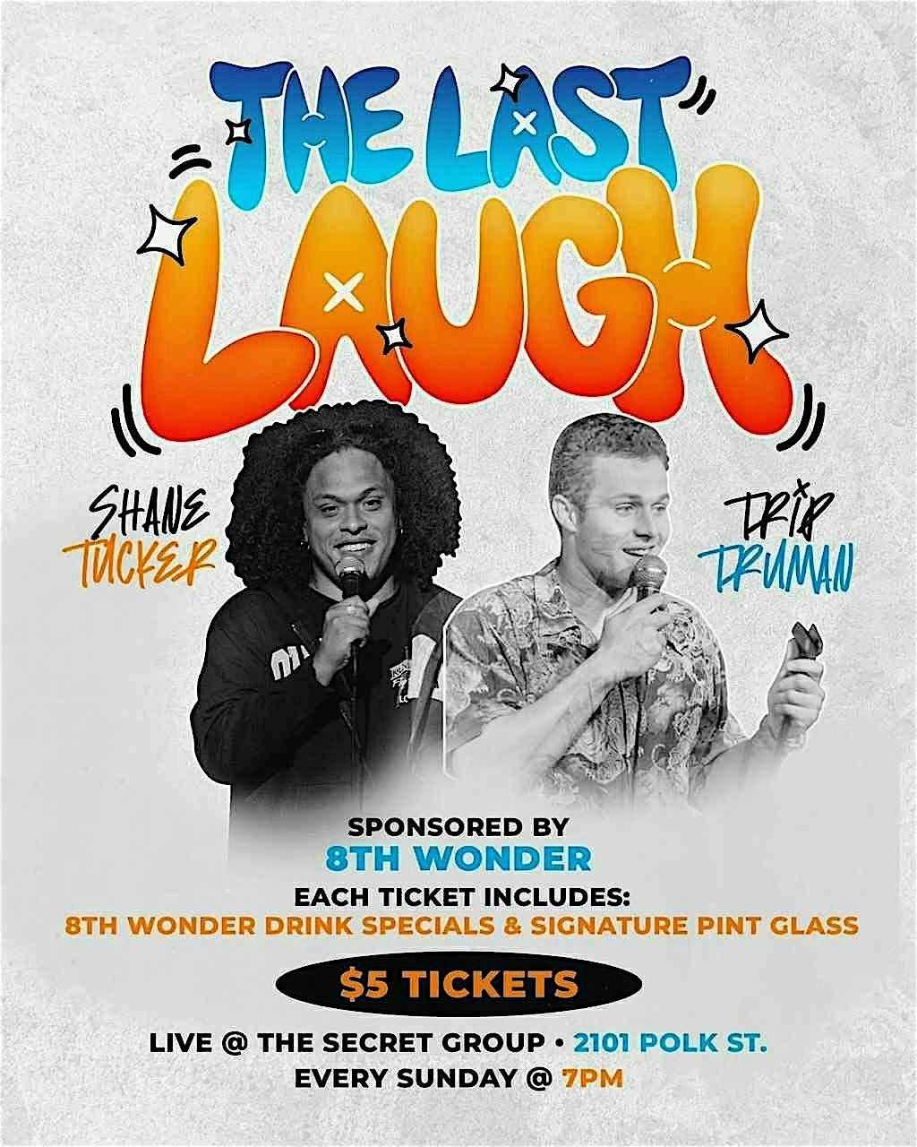 The Last Laugh with Shane Tucker & Trip Truman, 9 November | Event in Houston | AllEvents