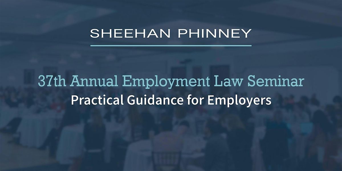 37th Annual Employment Law Seminar, 22 May | Event in Windham | AllEvents