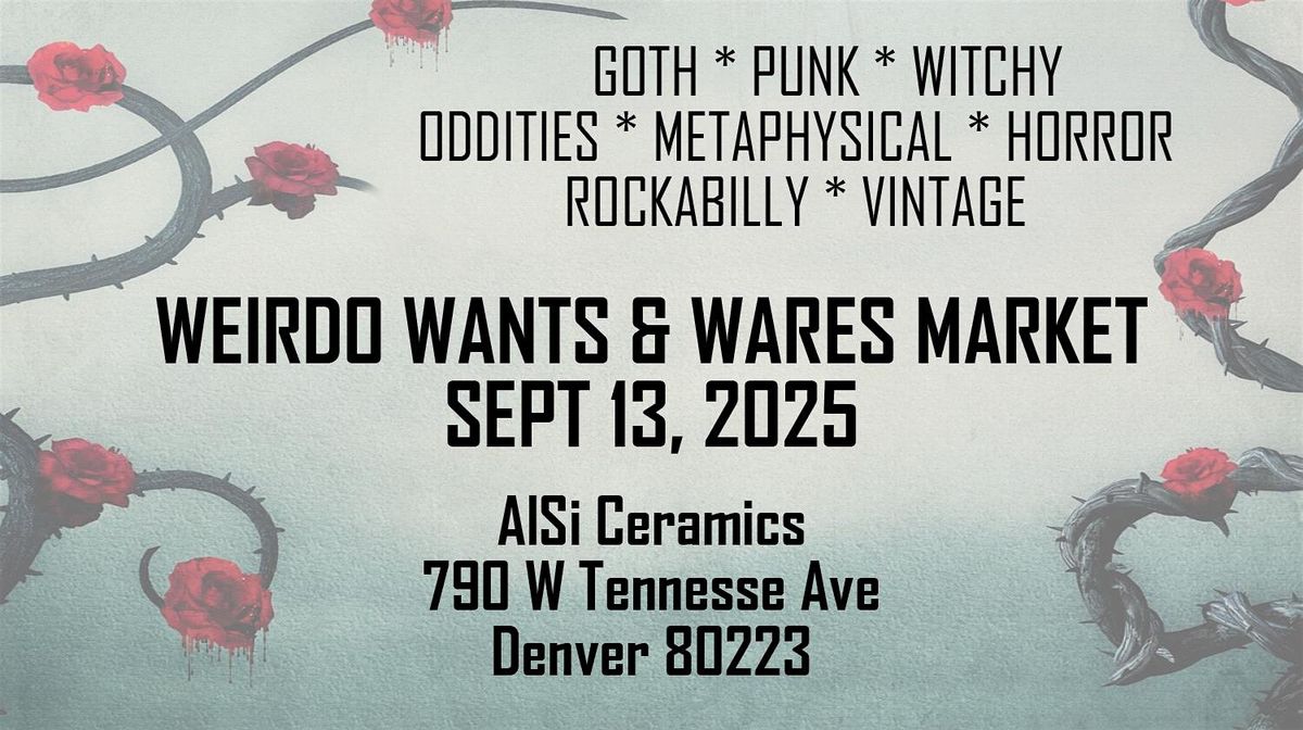 Weirdo Wants and Wares Market, 13 September | Event in Denver | AllEvents
