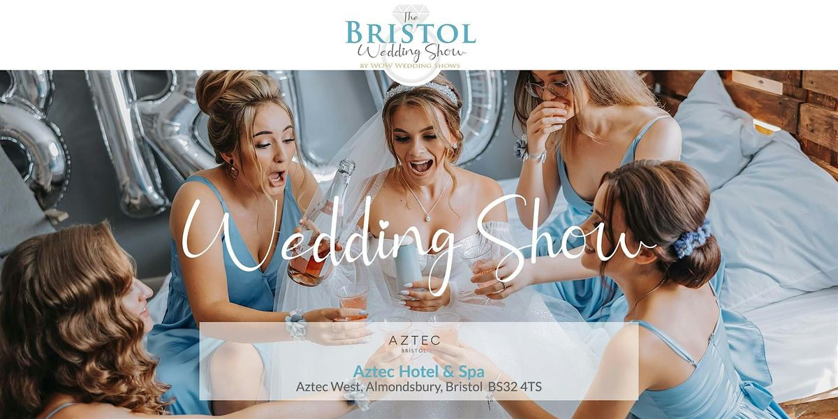 The Bristol Wedding Show Sunday 12th October 2025, 12 October | Event in Almondsbury | AllEvents