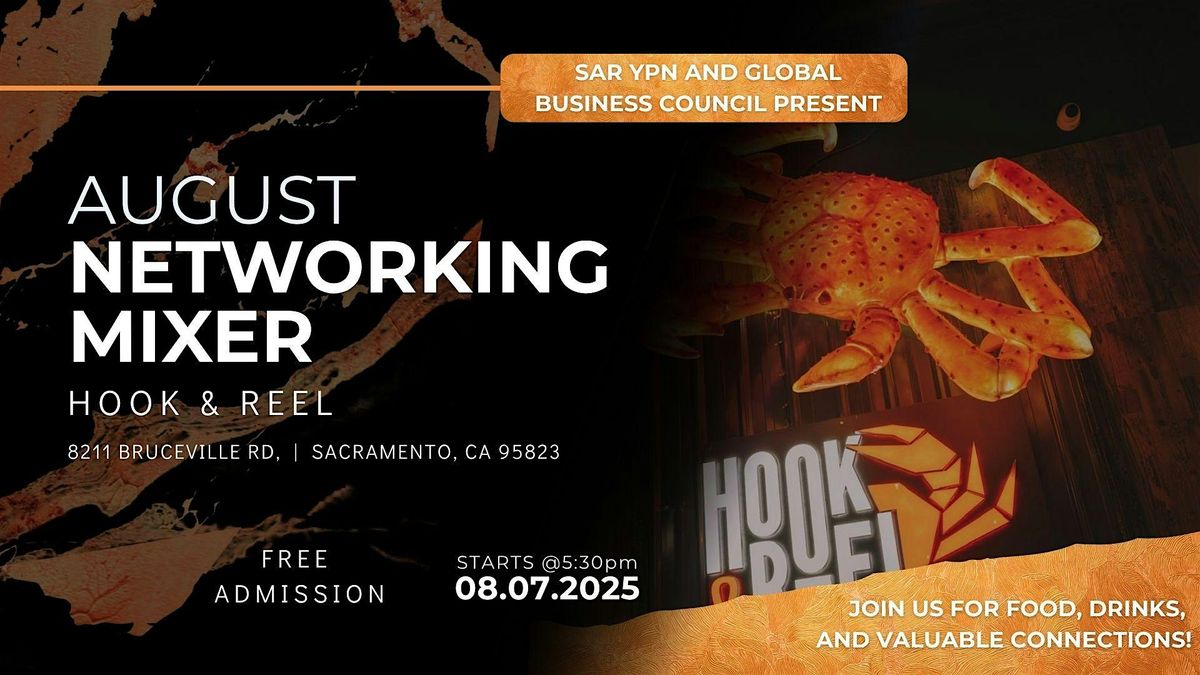August Networking Mixer - SAR YPN and Global Business Council, 7 August | Event in Sacramento | AllEvents