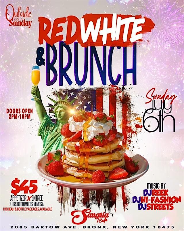 RED , WHITE AND BRUNCH OUTSIDE ON SUNDAY, 6 July | Event in The Bronx | AllEvents
