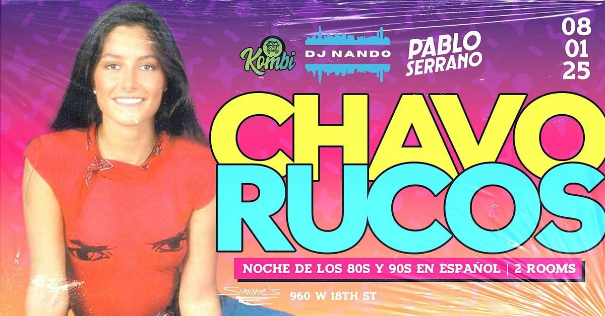 CHAVO RUCOS: 80s 90s Night (POP Music in Spanish), Simone's, Chicago, 1 ...