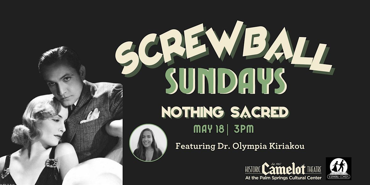 Screwball Sundays: NOTHING SACRED (1937), 18 May | Event in Palm Springs | AllEvents