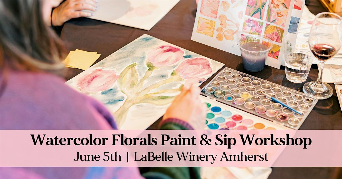 Watercolor Florals Paint & Sip Workshop at LaBelle Winery Amherst, 5 June | Event in Amherst | AllEvents