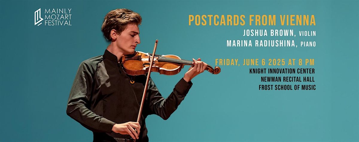 Mainly Mozart Fest: POSTCARDS FROM VIENNA, 6 June | Event in Coral Gables | AllEvents