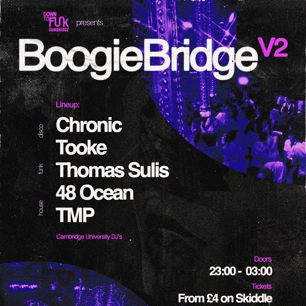 DTF Presents: Boogiebridge 2.0, 13 June | Event in Cambridge | AllEvents