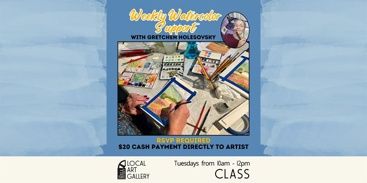 Weekly Watercolor Support with Gretchen Holesovsky | Event in Amherst | AllEvents