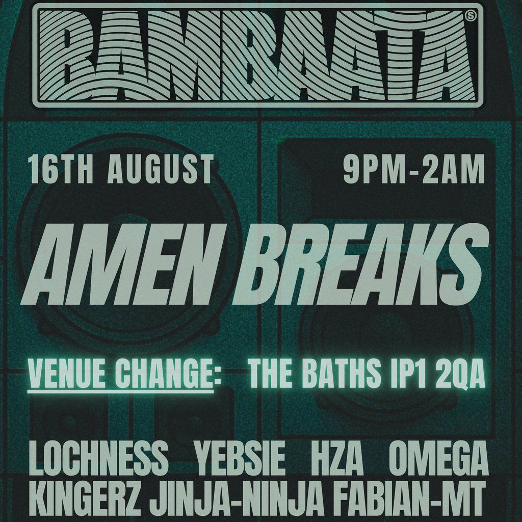 Amen Breaks (Now At The Baths), 16 August | Event in Ipswich | AllEvents