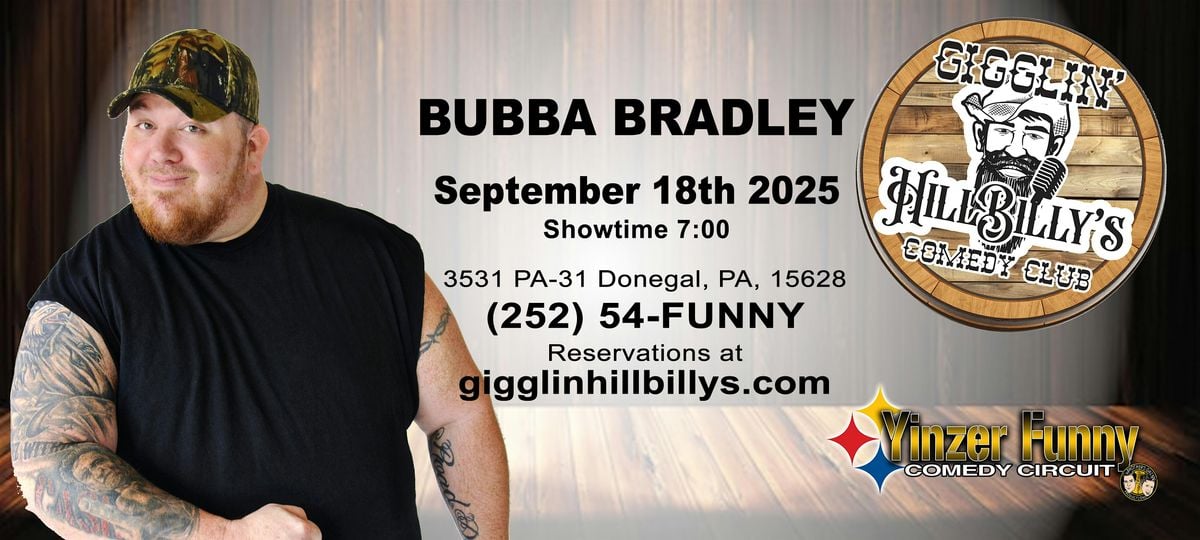BUBBA BRADLEY - Gigglin' Hill Billy's Comedy Club, 18 September | Event in Donegal | AllEvents