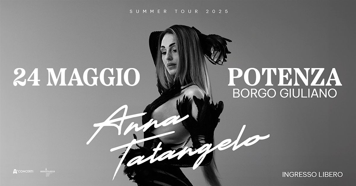 ANNA TATANGELO @ Borgo Giuliano | POTENZA - sab. 24/05/2025, 24 May | Event in Borgo Giuliano | AllEvents