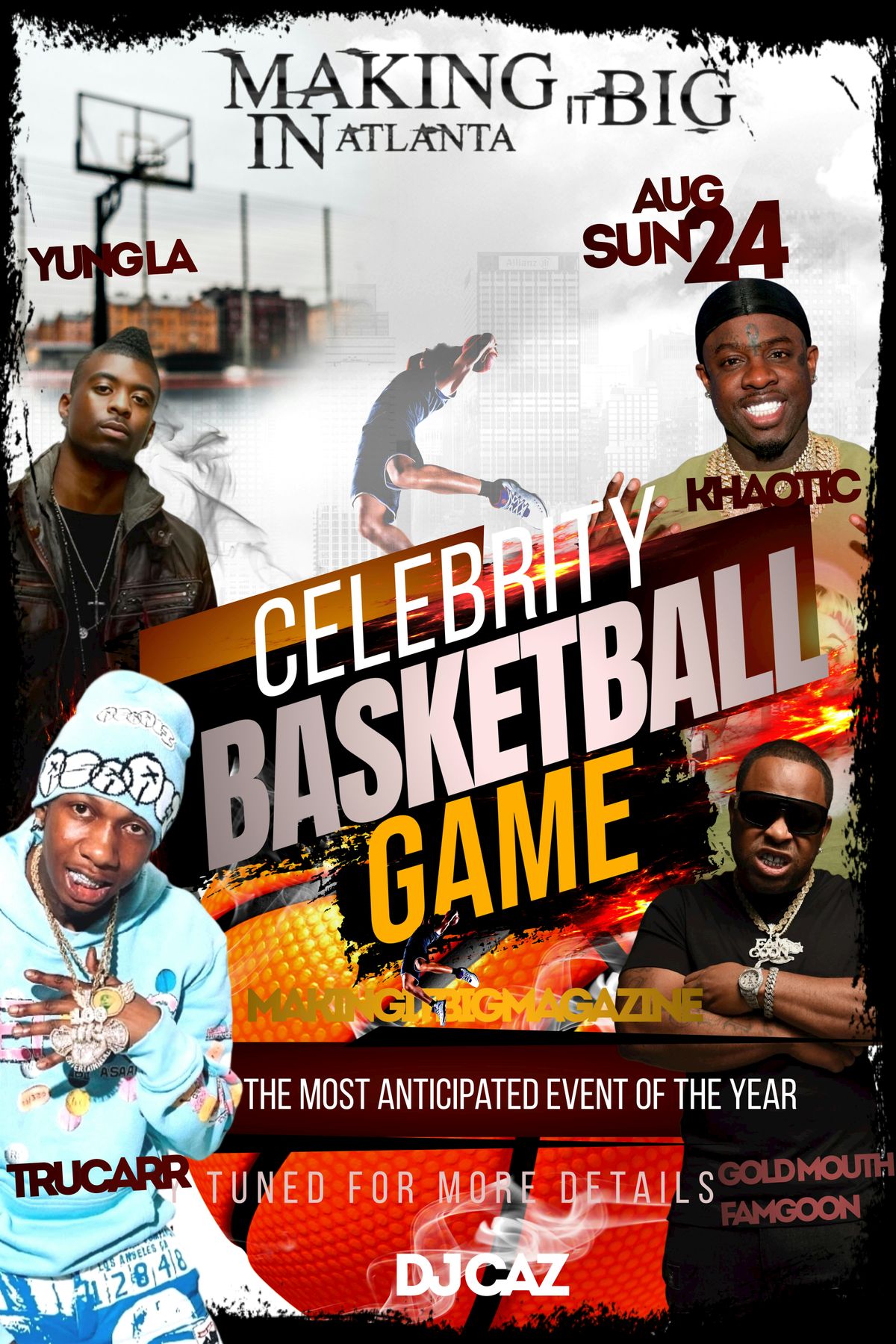 THE 3rd ANNUAL MAKING IT BIG CELEBRITY BASKETBALL GAME, 24 August | Event in Atlanta | AllEvents