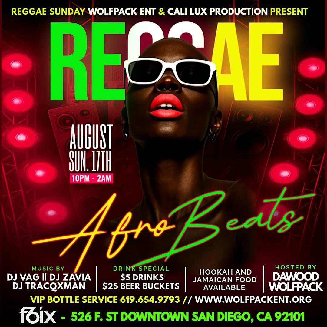 Reggae Meets Afrobeats Edition Reggae Sunday, 17 August | Event in San Diego | AllEvents