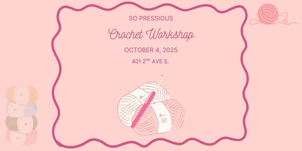 So Pressious Crochet Workshop, 8 November | Event in Seattle | AllEvents