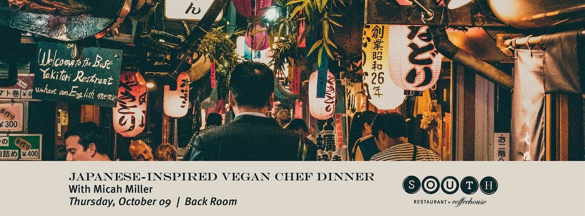 Japanese Inspired Vegan Dinner with Chef Micah Miller, 9 October | Event in Anchorage | AllEvents