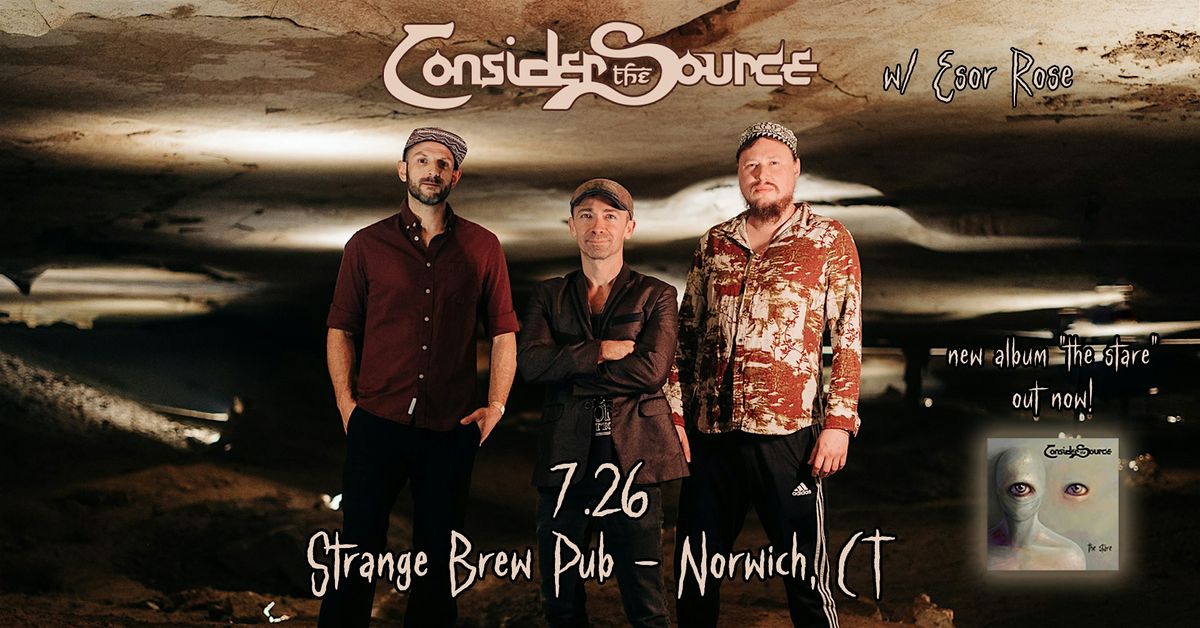 Consider The Source w/s/g Esor Rose, 26 July | Event in Norwich | AllEvents