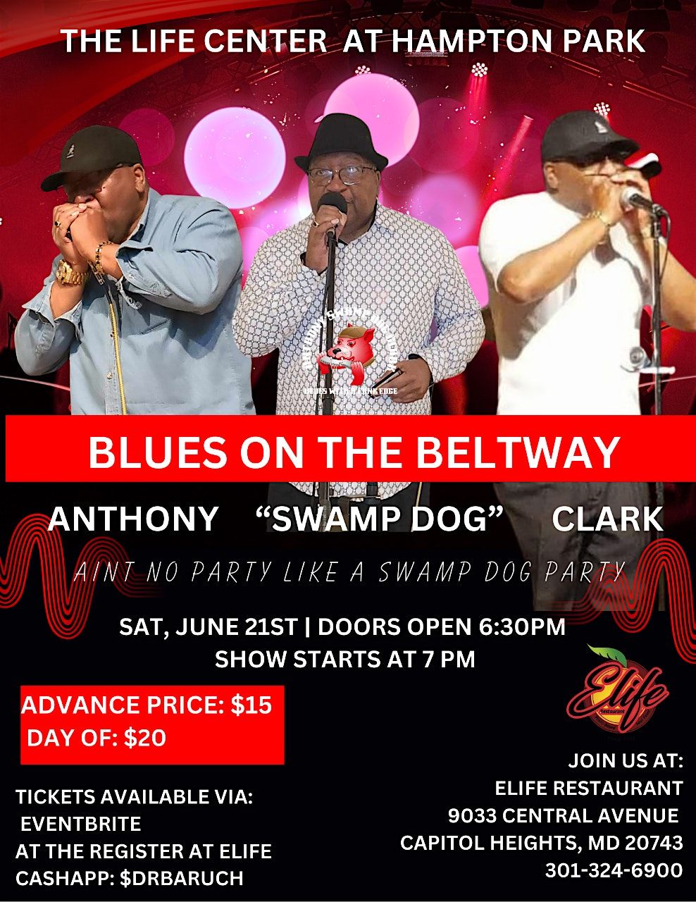 Anthony Swamp DOG Clark at ELife Restaurant, 21 June | Event in Capitol Heights | AllEvents