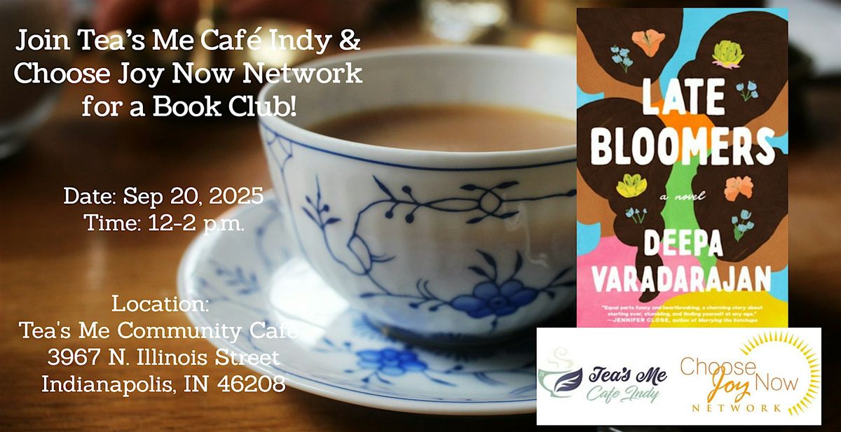 Tea Time: Book Club: Late Bloomers: A Novel by Deepa Varadarajan, 20 September | Event in Indianapolis | AllEvents
