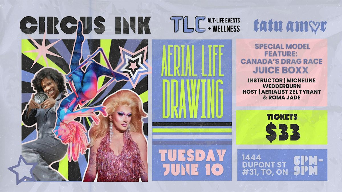 DATE TBA | Circus Ink Aerial Life Drawing | Canada's Drag Race Juice Boxx, 11 September | Event in Toronto