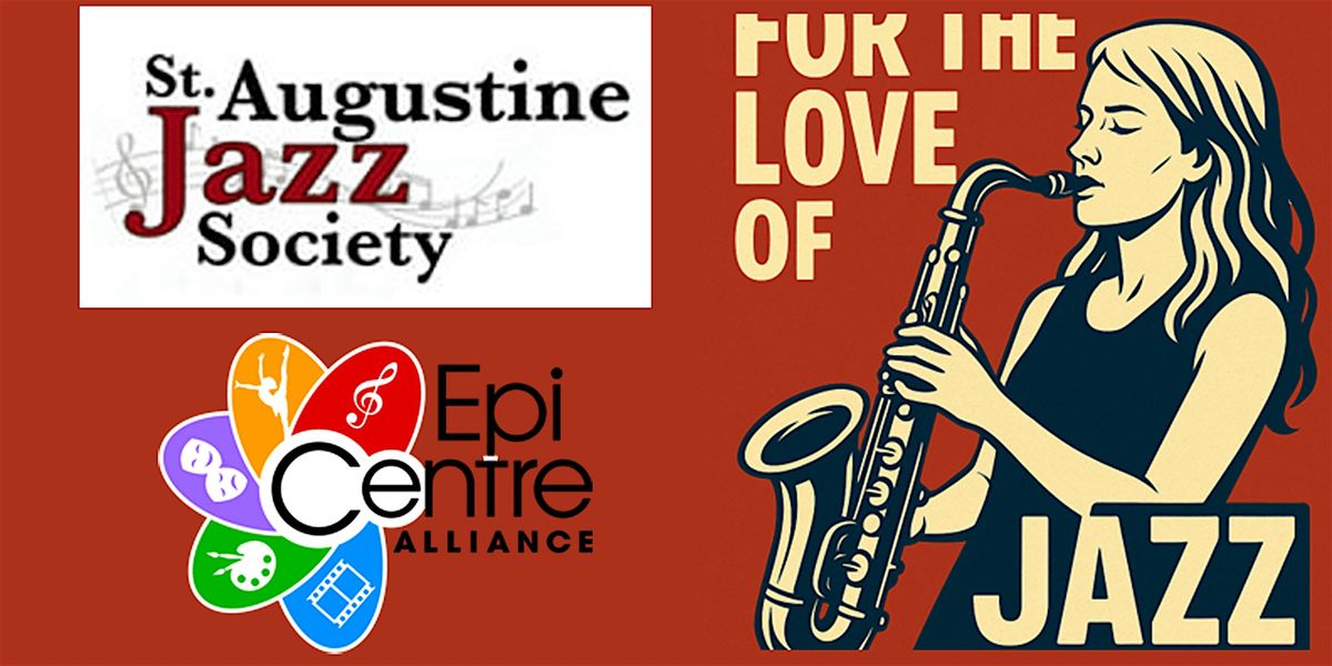 For the Love of Jazz, 25 October | Event in St. Augustine | AllEvents