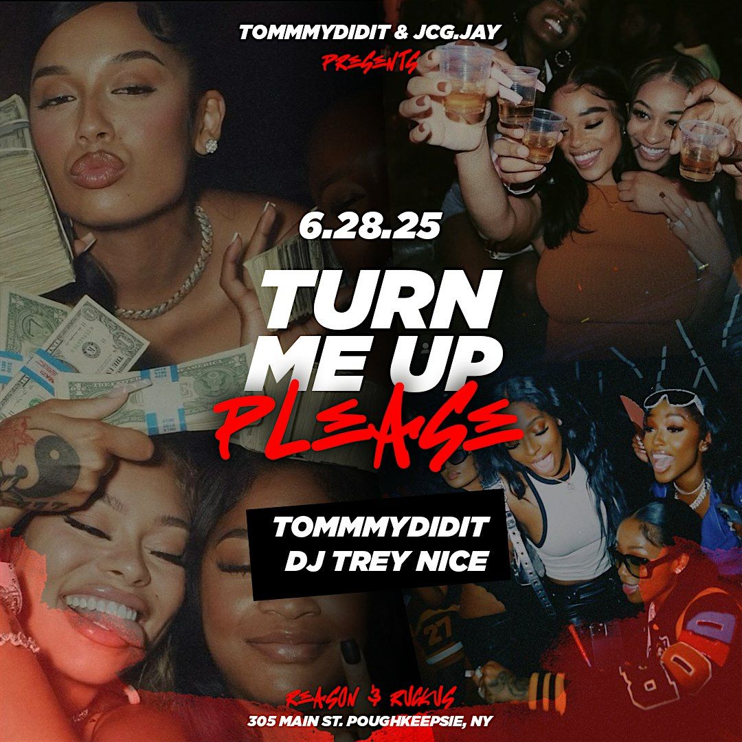 Turn Me Up Please, 28 June | Event in Poughkeepsie | AllEvents