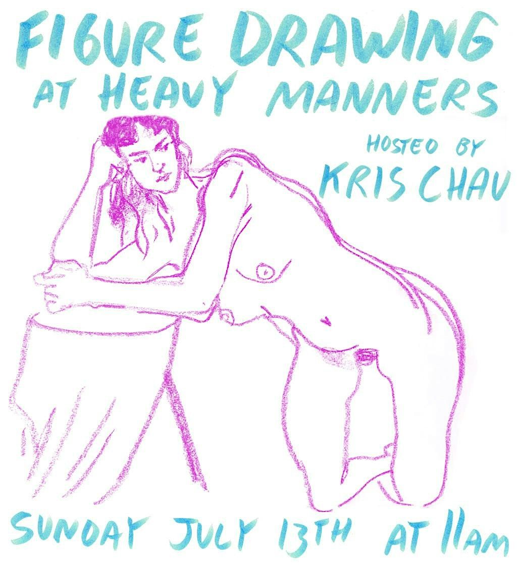 Figure Drawing at Heavy Manners Hosted by Kris Chau (7/13), 13 July | Event in Los Angeles | AllEvents