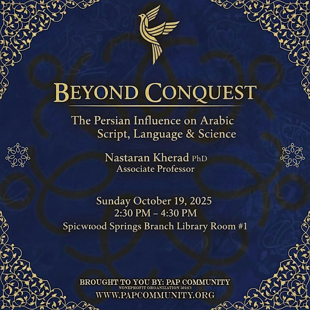 Beyond Conquest: The Persian Influence on Arabic Script, Language & Science, 19 October | Event in Austin