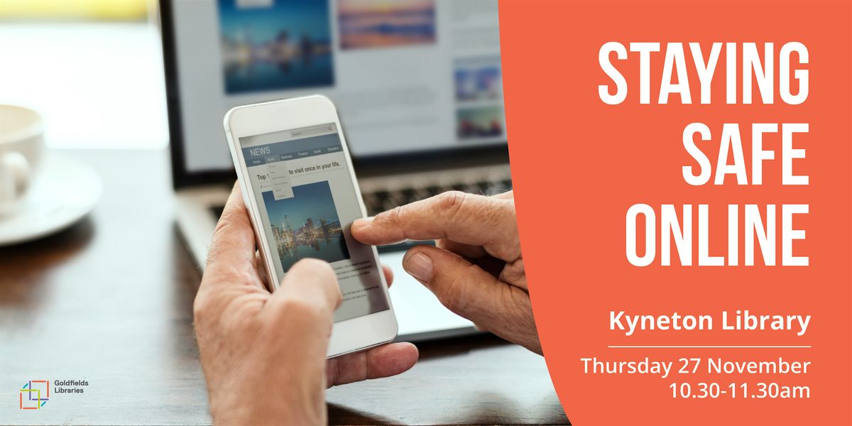 Staying safe online | Event in Kyneton | AllEvents