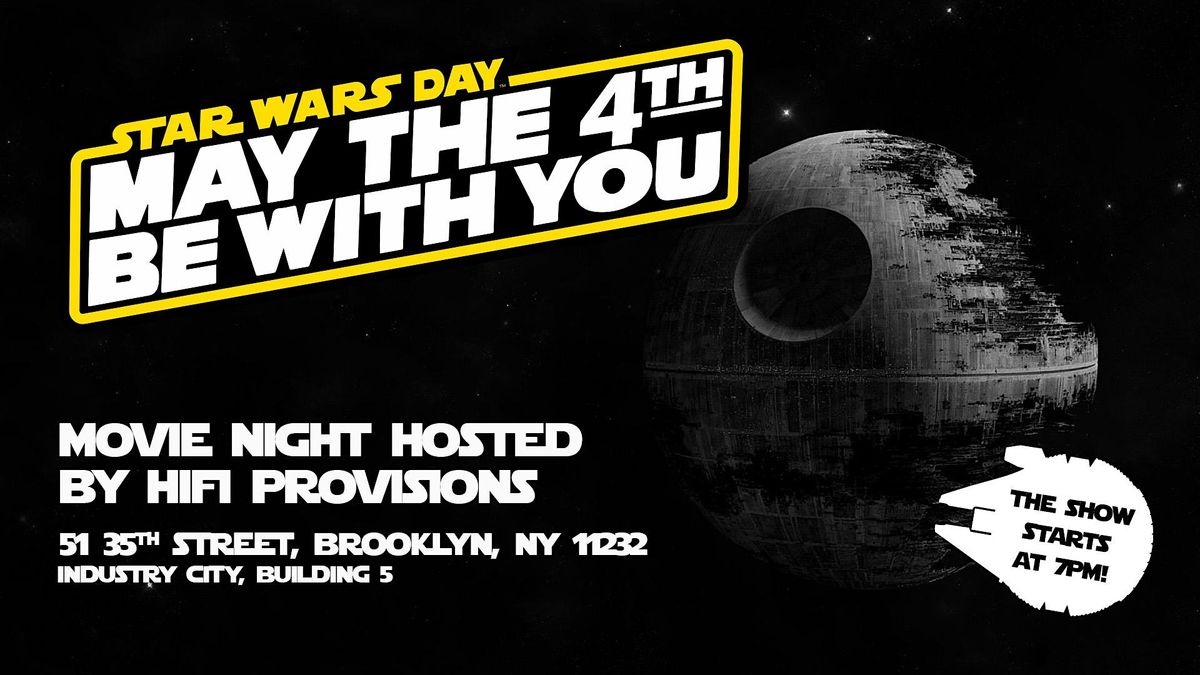 Star Wars Movie Night at Hifi Provisions, 4 May | Event in Brooklyn | AllEvents