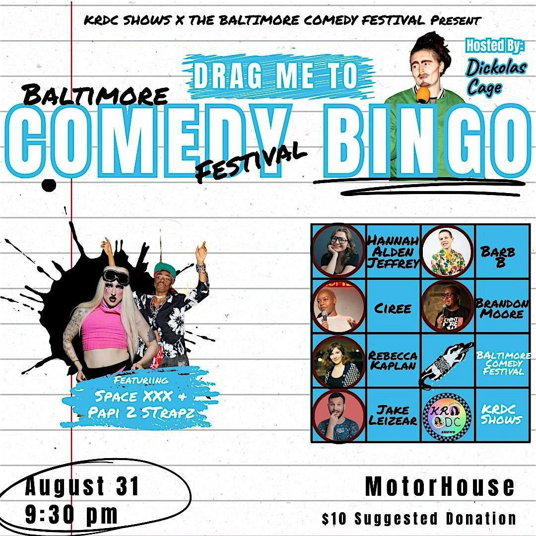 Drag Me to Baltimore Comedy Festival Bingo, 31 August | Event in Baltimore | AllEvents