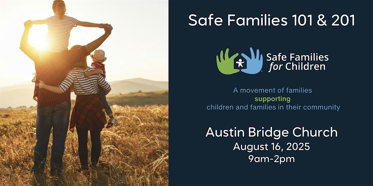 Safe Families 101 & 201 Training, 16 August | Event in Austin | AllEvents