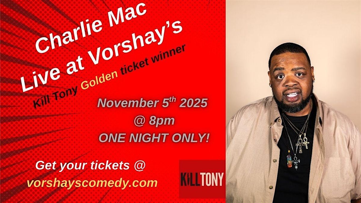 Charlie Mac live at Vorshay's One Night Only!, 5 November | Event in Wichita | AllEvents