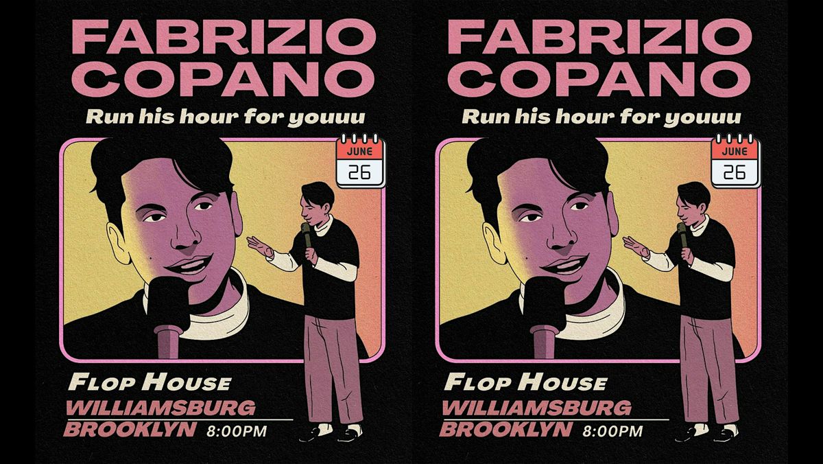 Fabrizio Copano live at Flop House, 26 June | Event in Brooklyn | AllEvents