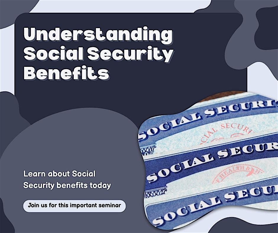 3 Main ways to Maximize your Social Security Benefits, 12 August | Event in Woodbury | AllEvents