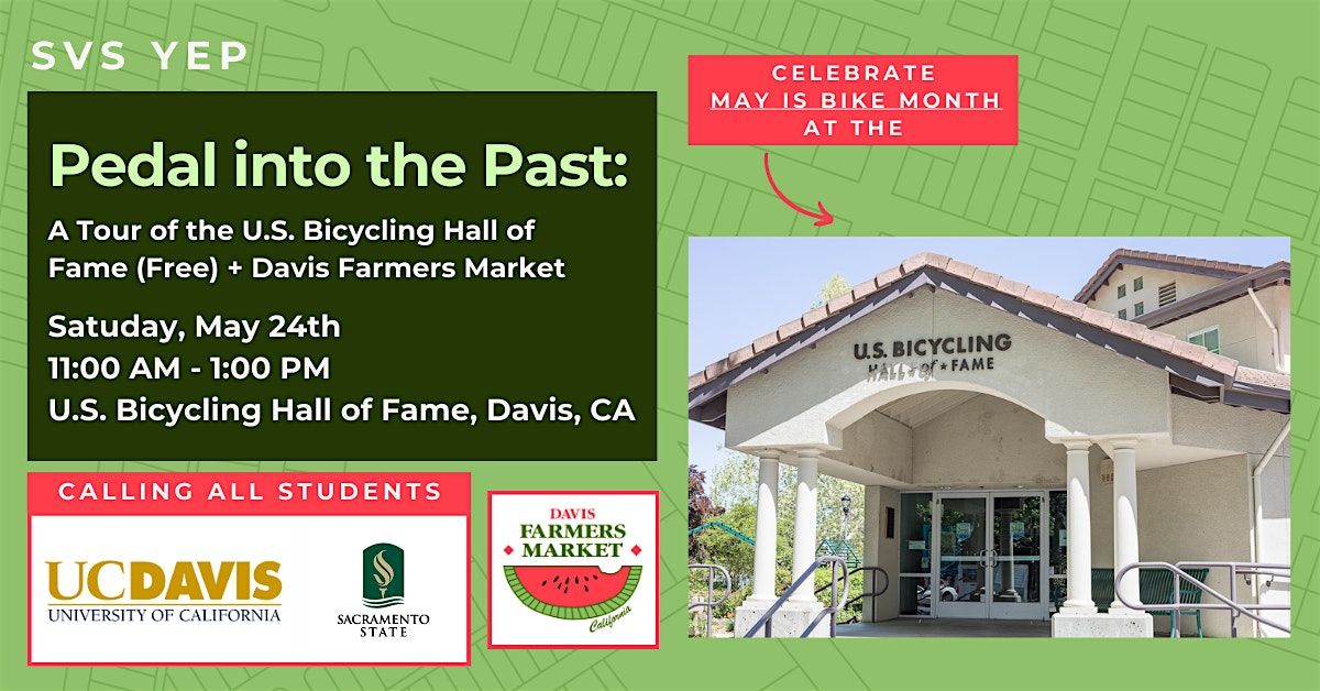 Pedal into the Past: U.S. Bicycling Hall of Fame + Davis Farmers Market, 24 May | Event in Davis | AllEvents