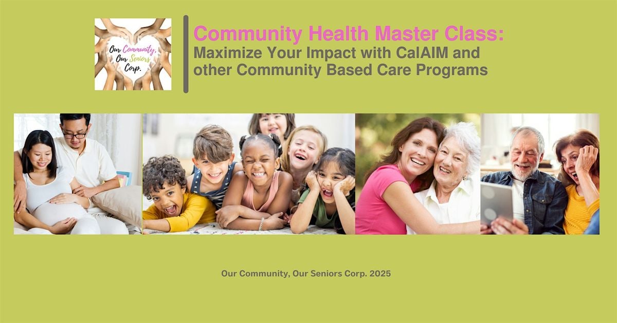 Our Community Health Impact: A Community Health Master Class!, 27 August | Event in Clearlake | AllEvents