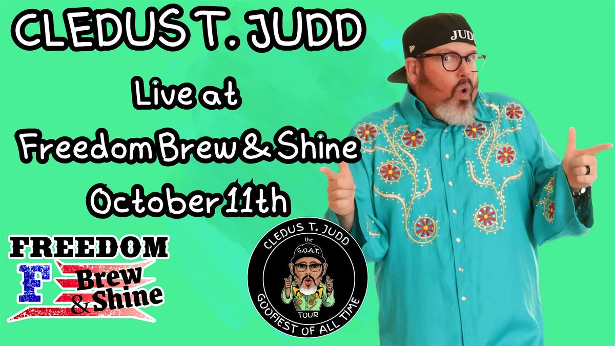 Cledus T. Judd LIVE at Freedom Brew & Shine, 11 October | Event in Cumming | AllEvents
